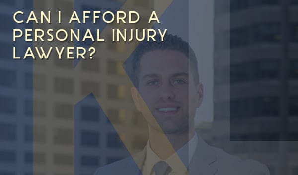 can i afford a personal injury lawyer