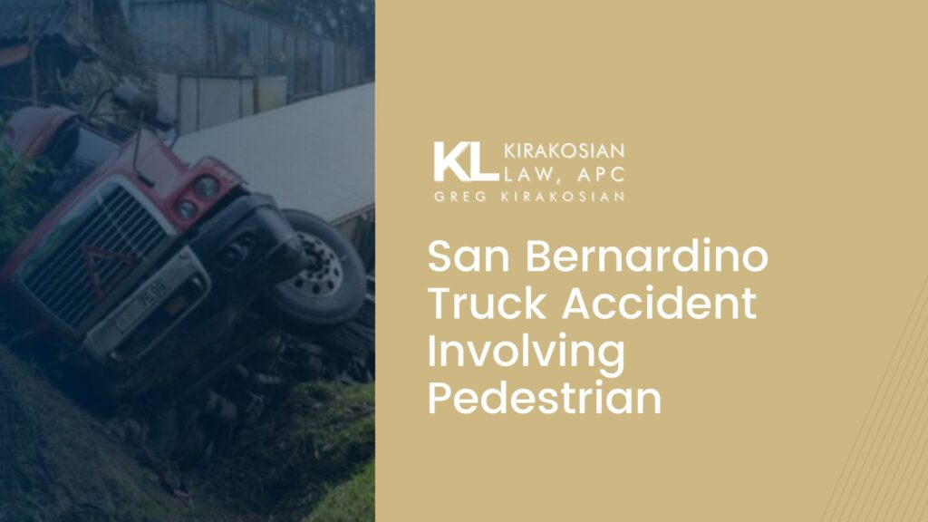 San Bernardino Truck Accident Involving Pedestrian 5 san bernandino