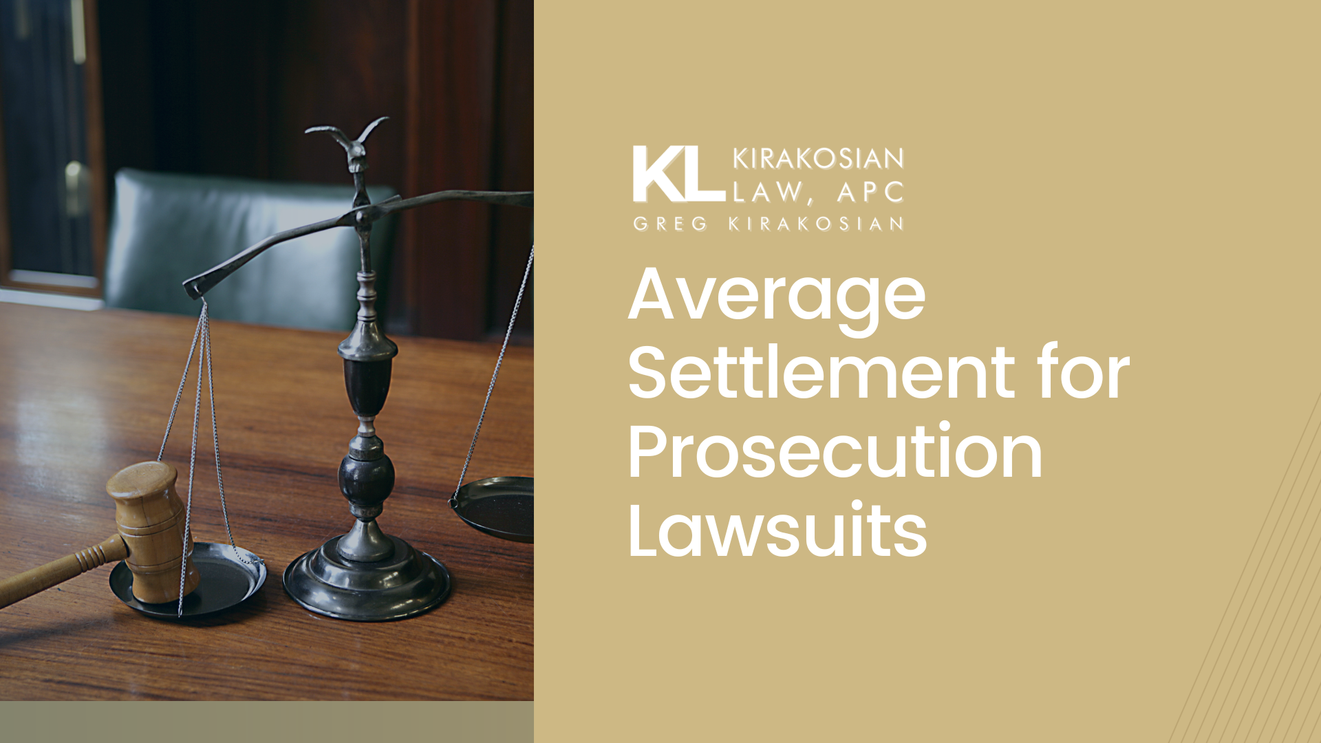 Average Settlement For Malicious Prosecution Kirakosian Law Civil Rights Attorney Personal 0467