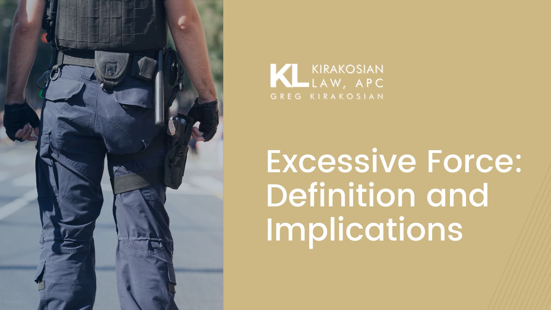 what is excessive force, when does police use of force become excessive or unjustified