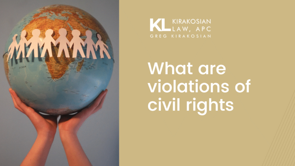 What Are Violations of Civil Rights? Know Your Rights and How to Fight Back 1 Hands holding a globe with a paper chain of people around it, next to the text “What are violations of civil rights?” representing global unity and the importance of civil rights protections.