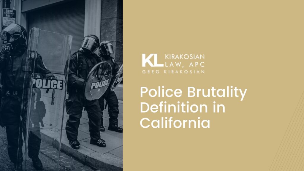 Police Brutality Definition: Understanding Your Rights in California 1 civil rights lawyer in Los Angeles defending police brutality victims