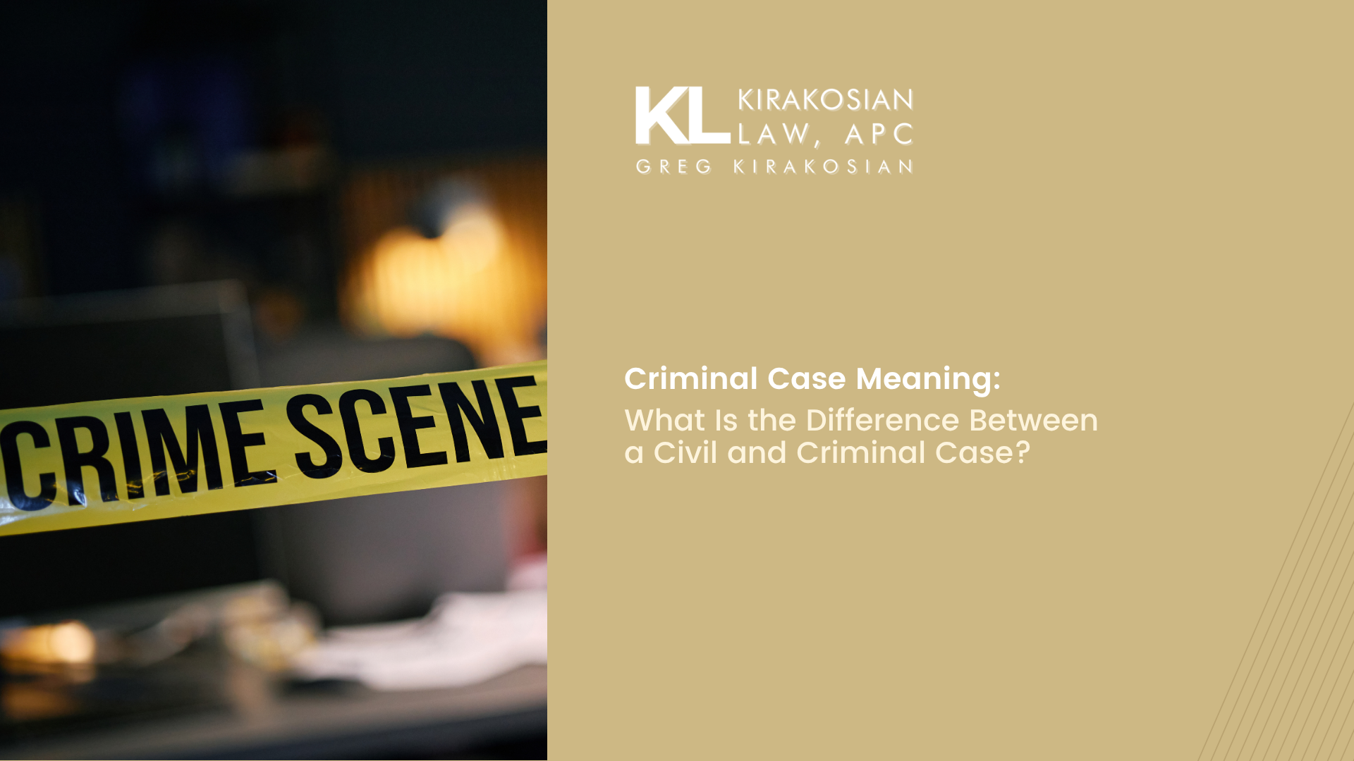 Criminal Case Meaning: What Is the Difference Between a Civil and Criminal Case?